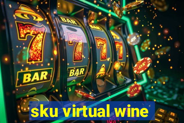 sku virtual wine